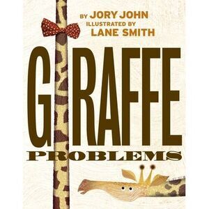 Giraffe Problems -- Jory John